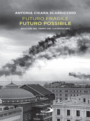 cover image of Futuro fragile, futuro possibile